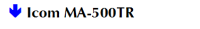 Icom MA-500TR